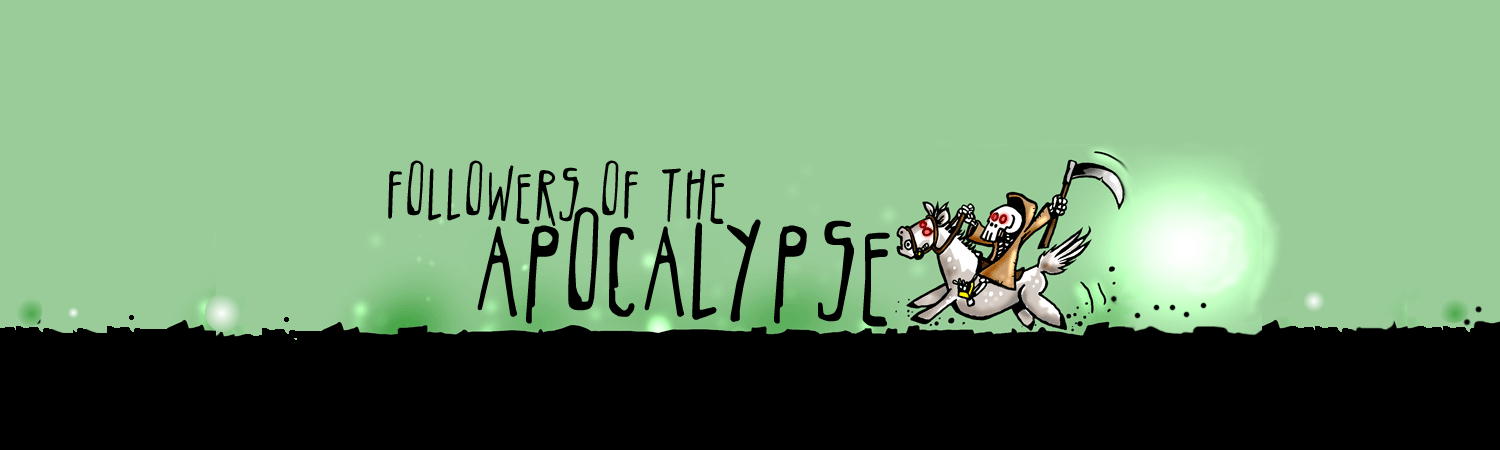 FOLLOWERS OF THE APOCALYPSE